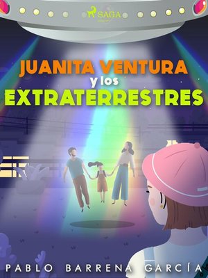cover image of Juanita ventura y los extraterrestres